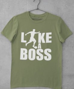 Futbalove tricko Like a Boss khaki