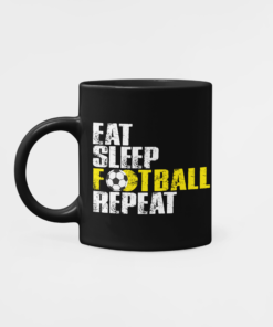 Futbalovy Hrncek Eat Sleep Football Repeat